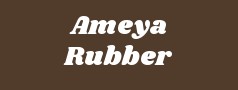 Ameya Rubber