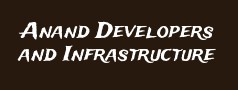 Anand Developers and Infrastructure Private Limited 