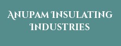 Anupam Insulating Industries Private Limited