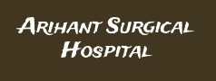 Arihant Surgical Hospital