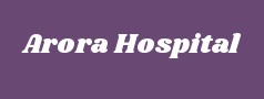 Arora Hospital