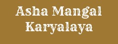 Asha Mangal Karyalaya