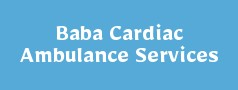 Baba Cardiac Ambulance Services