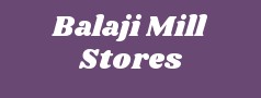 Balaji Mill Stores