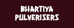 Bhartiya Pulverisers
