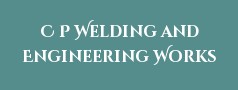 C P Welding and Engineering Works