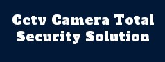 Cctv Camera Total Security Solution