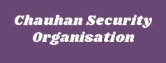 Chauhan Security Organisation