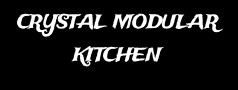 CRYSTAL MODULAR KITCHEN