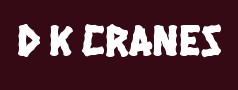 D K Cranes