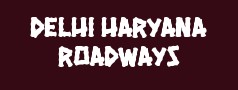 Delhi Haryana Roadways