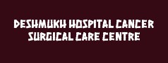Deshmukh Hospital Cancer Surgical Care Centre