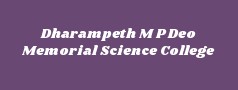 Dharampeth M P Deo Memorial Science College 