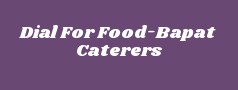 Dial For Food-Bapat Caterers