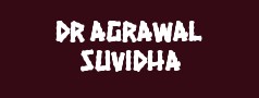 Dr Agrawal Suvidha