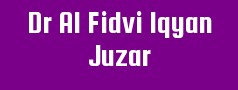 Dr Al Fidvi Iqyan Juzar