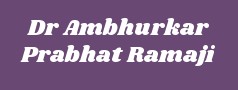 Dr Ambhurkar Prabhat Ramaji