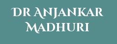 Dr Anjankar Madhuri