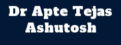 Dr Apte Tejas Ashutosh
