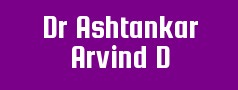 Dr Ashtankar Arvind D