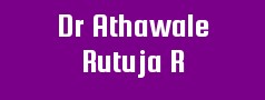 Dr Athawale Rutuja R