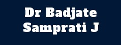 Dr Badjate Samprati J