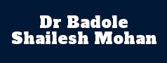 Dr Badole Shailesh Mohan