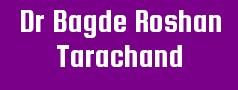 Dr Bagde Roshan Tarachand