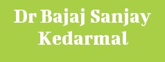 Dr Bajaj Sanjay Kedarmal