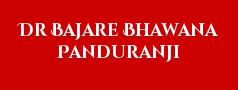 Dr Bajare Bhawana Panduranji