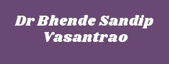 Dr Bhende Sandip Vasantrao