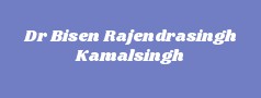 Dr Bisen Rajendrasingh Kamalsingh