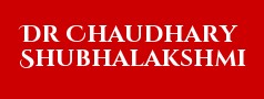 Dr Chaudhary Shubhalakshmi