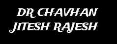 DR CHAVHAN JITESH RAJESH