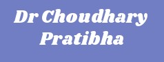 Dr Choudhary Pratibha
