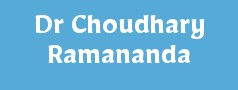 Dr Choudhary Ramananda