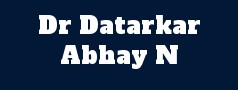 Dr Datarkar Abhay N
