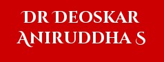 Dr Deoskar Aniruddha S