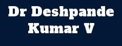 Dr Deshpande Kumar V