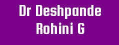 Dr Deshpande Rohini G