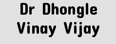Dr Dhongle Vinay Vijay