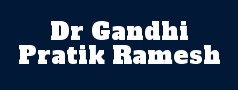 Dr Gandhi Pratik Ramesh