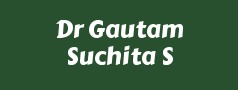 Dr Gautam Suchita S