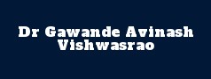 Dr Gawande Avinash Vishwasrao