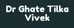 Dr Ghate Tilka Vivek