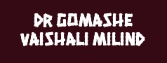 Dr Gomashe Vaishali Milind