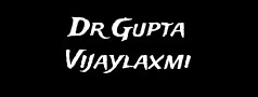 Dr Gupta Vijaylaxmi