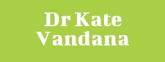 Dr Kate Vandana