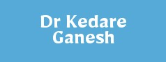 Dr Kedare Ganesh