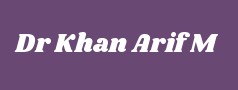 Dr Khan Arif M